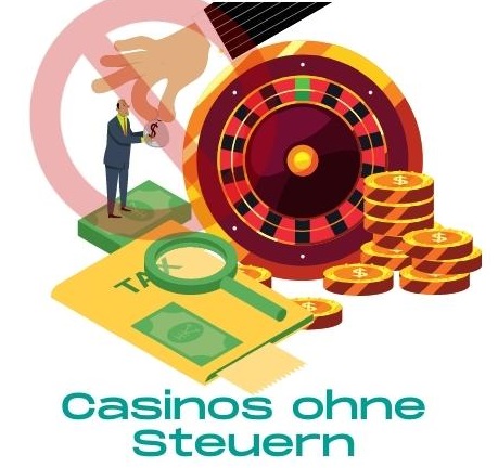 Casinos ohne Steuern