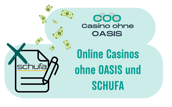 Online Casinos
ohne OASIS und SCHUFA