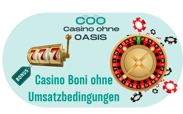 Casino Boni ohne Umsatzbedingungen