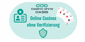Casinos ohne Verifizierung